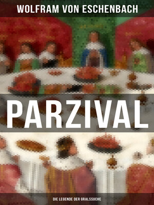 cover image of PARZIVAL--Die Legende der Gralssuche